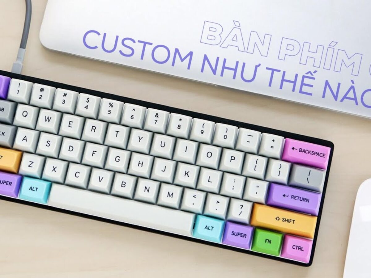 Top 5 Bàn Phím Custom Giá Rẻ - Cao Cấp Dưới 500K , 300K !