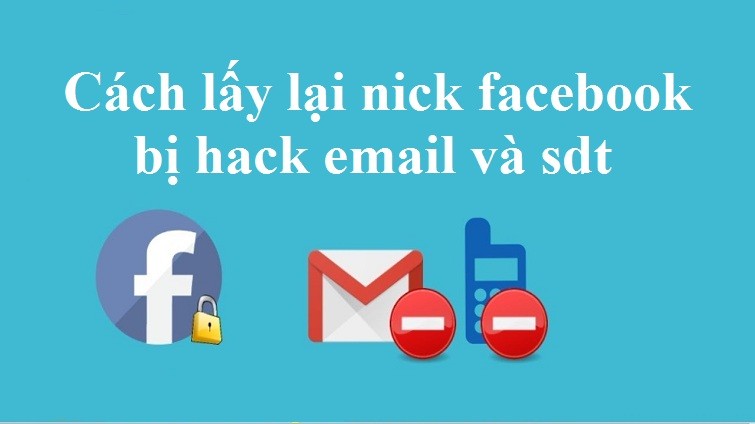 5 Cách lấy lại facebook bị hack email và số điện thoại 100% !
