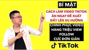 cách lên xu hướng tiktok