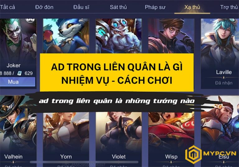 AD Trong Liên Quân Là Gì – Nhiệm vụ – Cách chơi