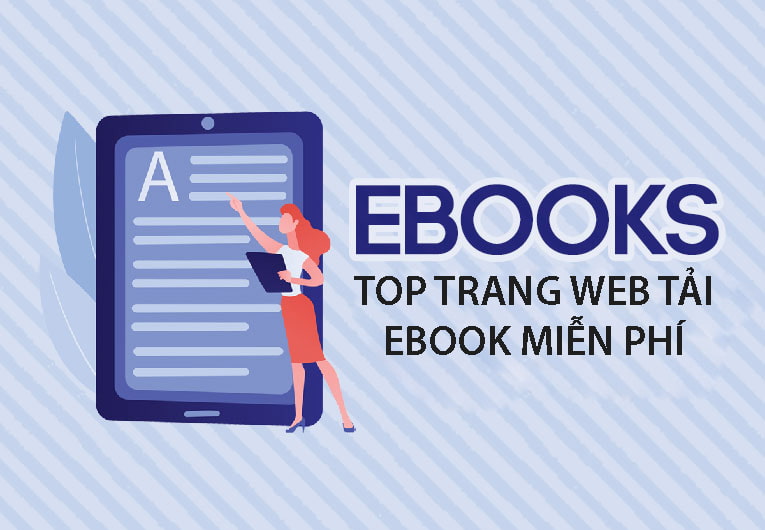 TOP 13 Trang Web Tải Ebook Free “Mọt Sách” Không Nên Bỏ Qua