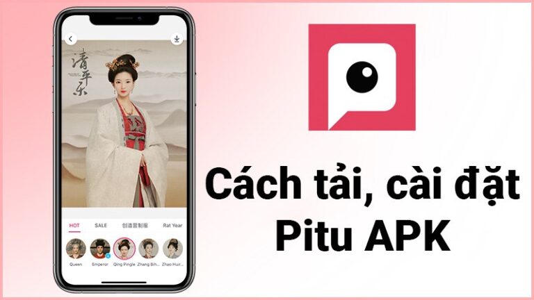 Pitu – Best Selfie And PS Soft: Trình Tạo Ảnh Cổ Trang Thú Vị
