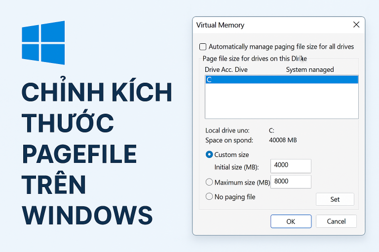 Hướng Dẫn 3 Chi Tiết Cách Chỉnh Pagefile Windows Để Tối Ưu Hiệu Suất Máy Tính