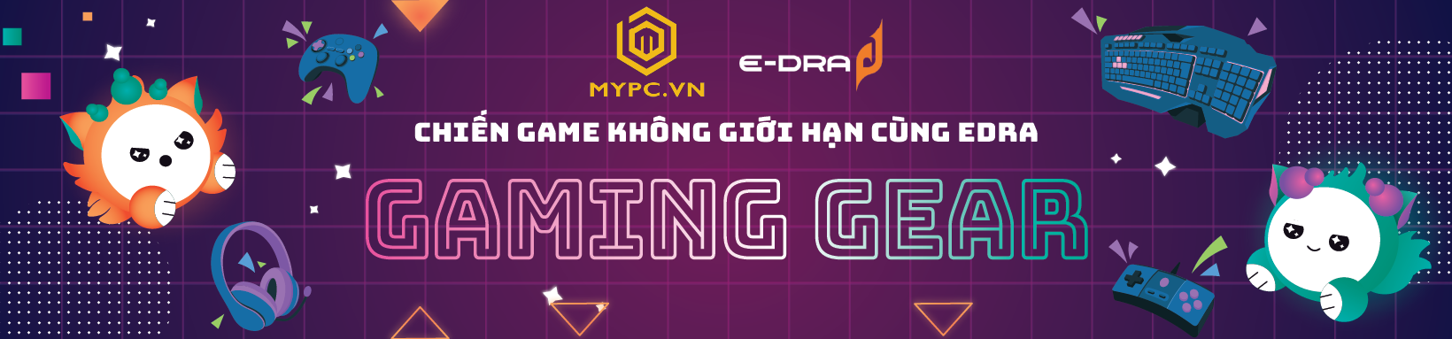 Khuyến mại MYPC EDRA Gaming Gear