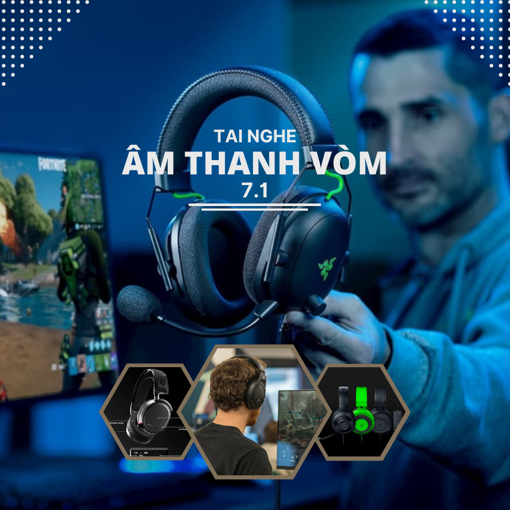 Tai nghe âm thanh vòm 7.1 hỗ trợ tốt cho gaming 