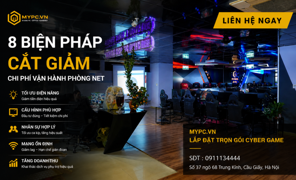 8 Cách Cắt Giảm Chi Phí Vận Hành Phòng Net Và Tăng Lợi Nhuận Hiệu Quả