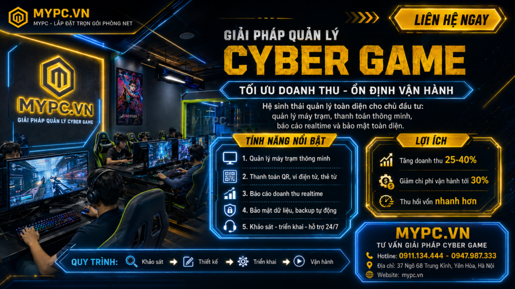 Giải Pháp Quản Lý Cyber Game Hiệu Quả – Tối Ưu Doanh Thu | MyPC