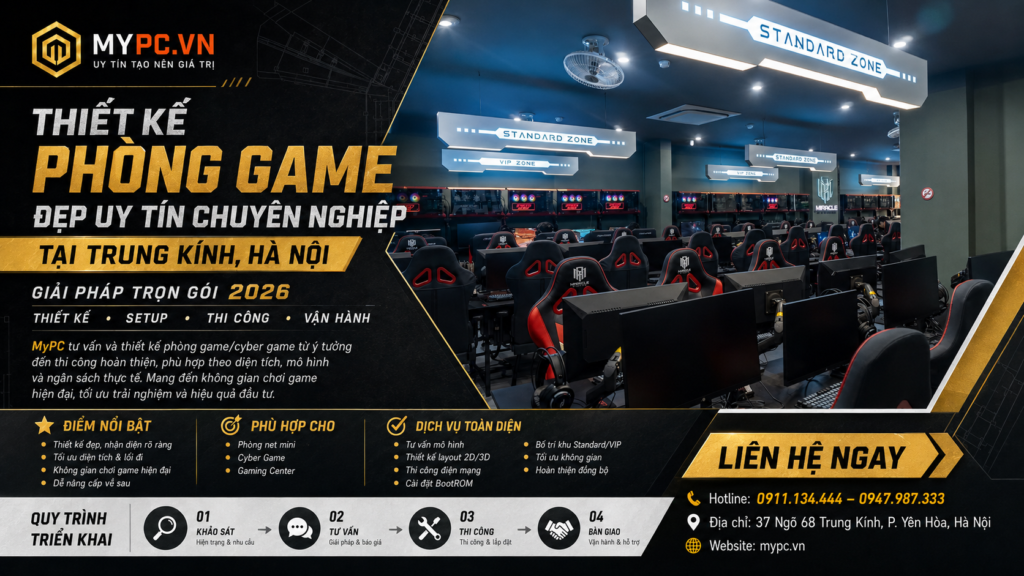 Thiết Kế Phòng Game Đẹp Uy Tín Tại Hà Nội 2026 | MyPC
