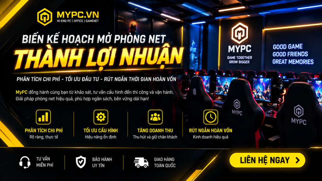 Thời Gian Thu Hồi Vốn Phòng Net Bao Lâu? Cách Tối Ưu Hoàn Vốn 2026