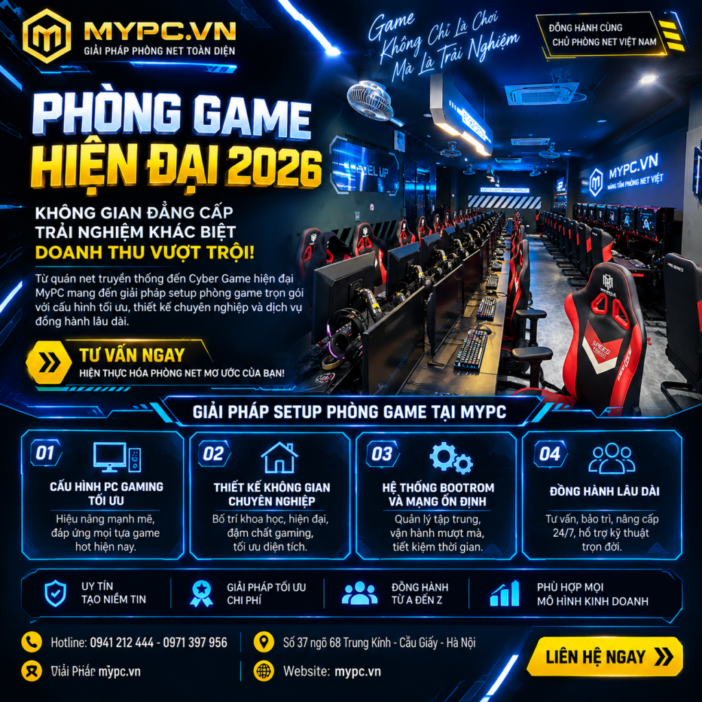 Phòng Game Hiện Đại 2026 – Xu Hướng Cyber Game Và Giải Pháp Setup Tại MyPC